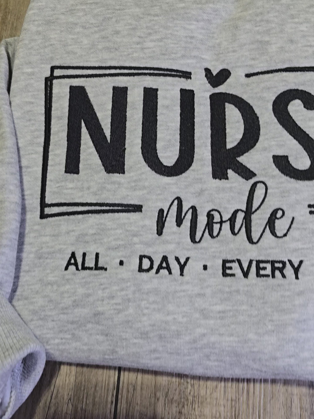 NURSE All Day everyday Embroidered on Crewnecks or Hoodies