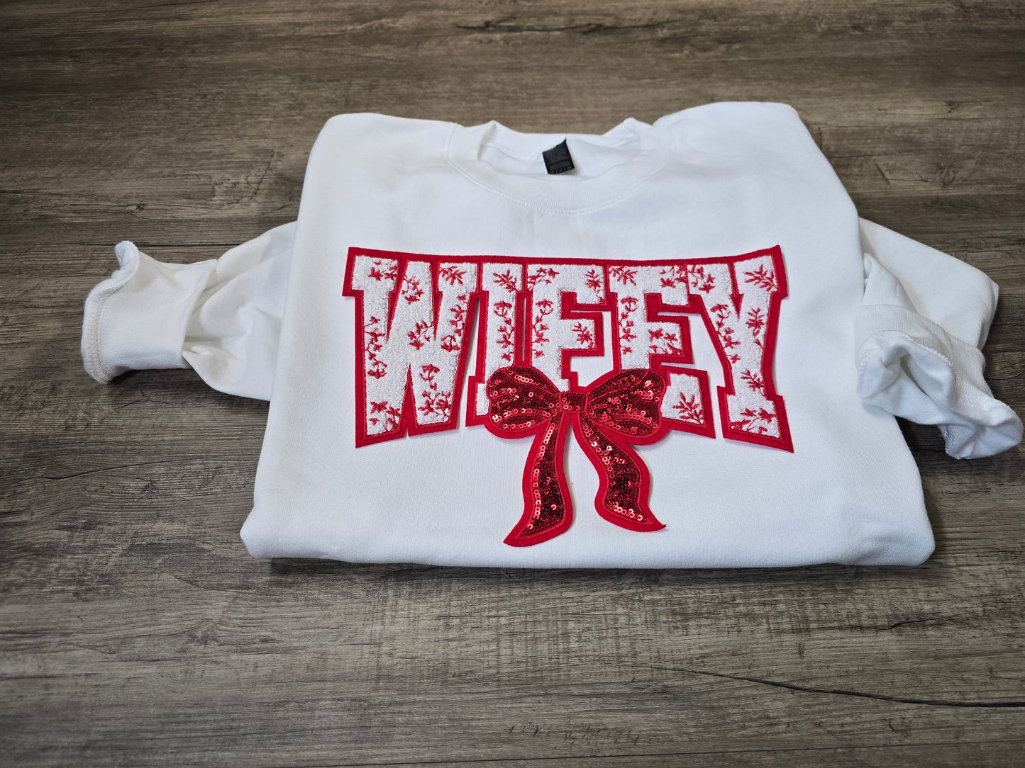 WIFEY Embroidered patch on Crewnecks or Hoodies
